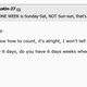 Illustration for article titled How Many Days Are In A Week? Internet Steakheads Go To War